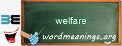 WordMeaning blackboard for welfare